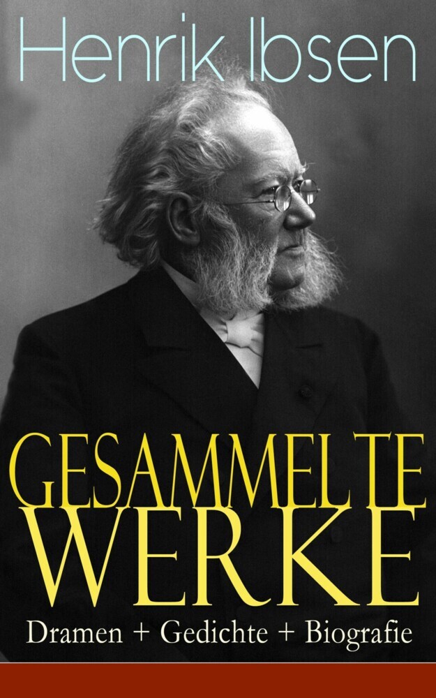 Gesammelte Werke: Dramen + Gedichte + Biografie main product photo