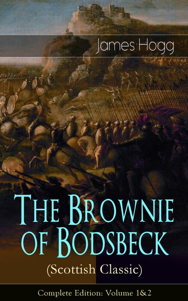 The Brownie of Bodsbeck (Scottish Classic) - Complete Edition: Volume 1&2 main product photo