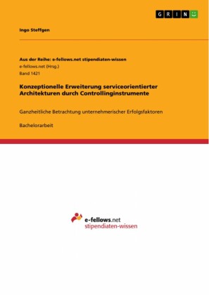 Konzeptionelle Erweiterung serviceorientierter Architekturen durch Controllinginstrumente