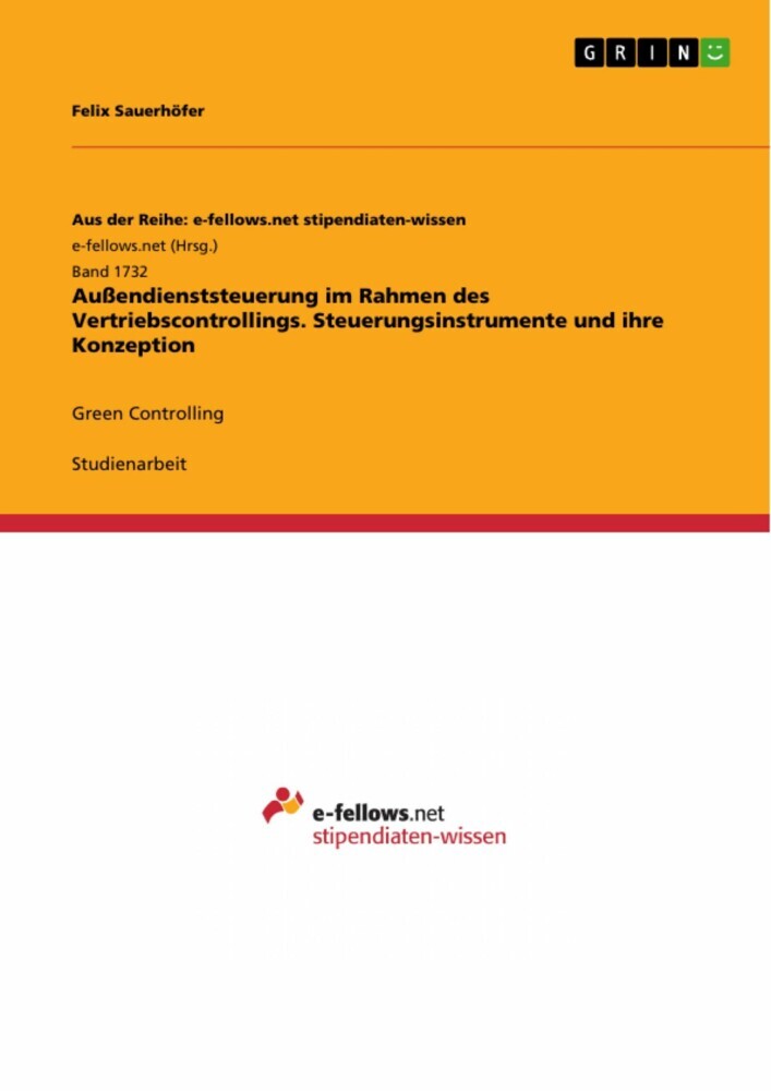 Außendienststeuerung im Rahmen des Vertriebscontrollings. Steuerungsinstrumente und ihre Konzeption main product photo