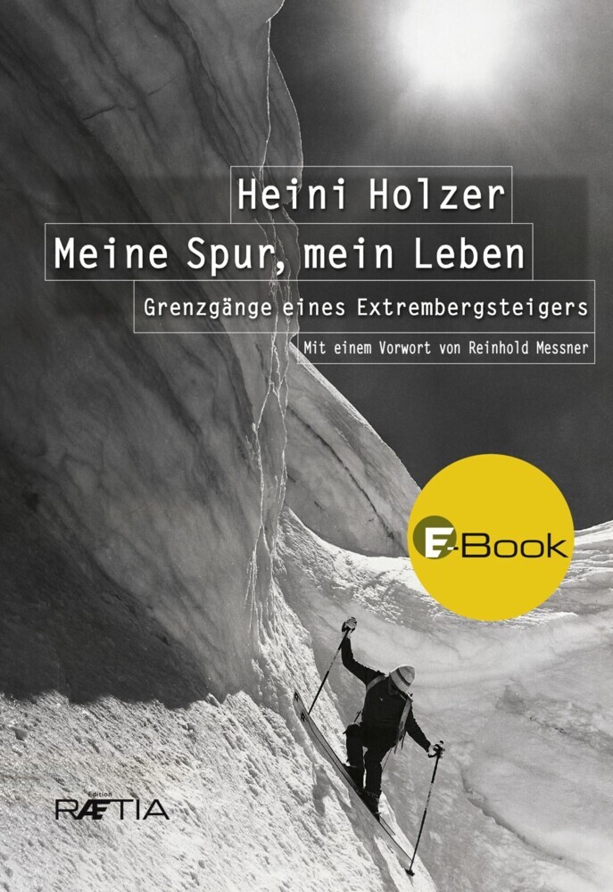 Heini Holzer. Meine Spur, mein Leben main product photo