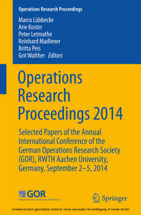 Operations Research Proceedings 2014