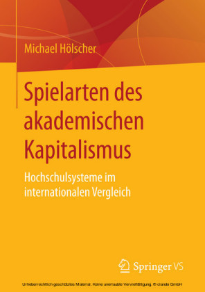 Spielarten des akademischen Kapitalismus