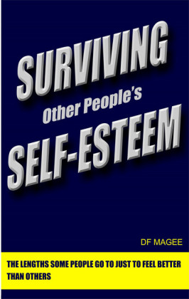 Surviving Other People's Self-Esteem