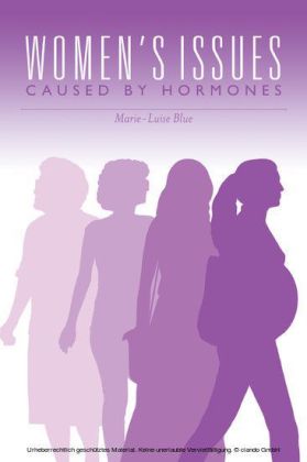 Women's Issues Caused By Hormones