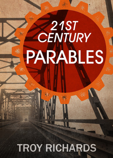 Twenty-First Century Parables main product photo