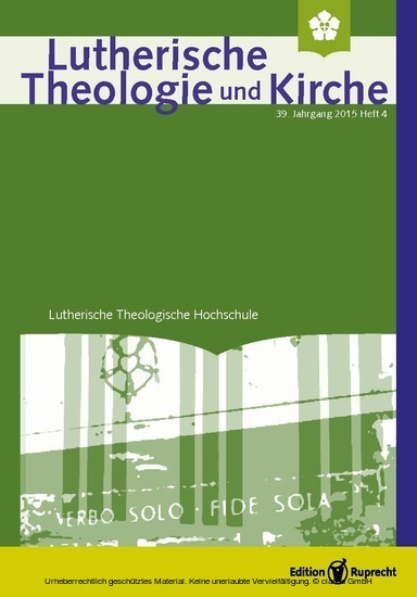 Lutherische Theologie und Kirche, Heft 04/2015 - Einzelkapitel - Das Alte Testament als Wort Gottes an Christen main product photo