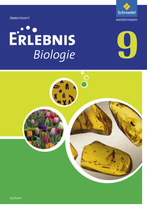 Erlebnis Biologie - Ausgabe 2012 für Sachsen