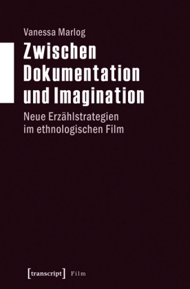 Zwischen Dokumentation und Imagination