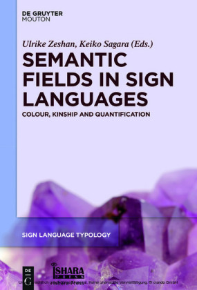 Semantic Fields in Sign Languages