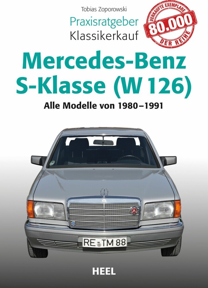 Praxisratgeber Klassikerkauf Mercedes-Benz S-Klasse (W 126) main product photo