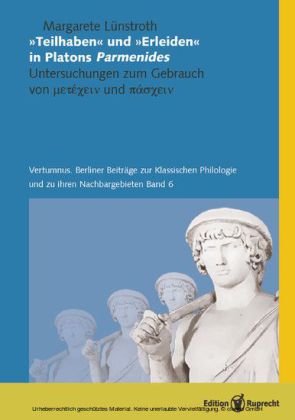 »Teilhaben« und »Erleiden« in Platons Parmenides
