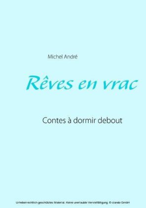 Rêves en vrac