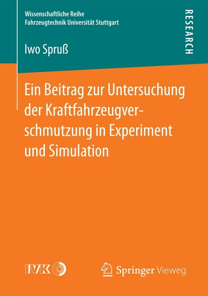 Ein Beitrag zur Untersuchung der Kraftfahrzeugverschmutzung in Experiment und Simulation main product photo