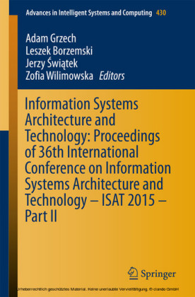 Information Systems Architecture and Technology: Proceedings of 36th International Conference on Information Systems Architecture and Technology - ISAT 2015 - Part II