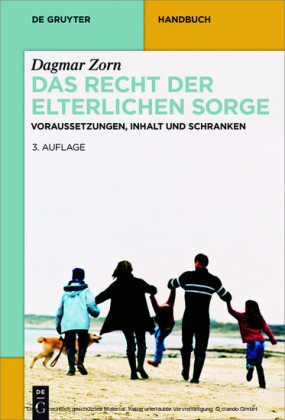 Das Recht der elterlichen Sorge