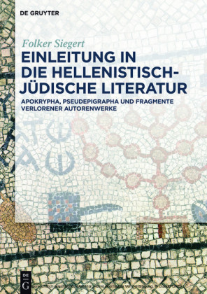 Einleitung in die hellenistisch-jüdische Literatur