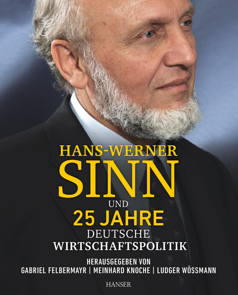 Hans-Werner Sinn und 25 Jahre deutsche Wirtschaftspolitik main product photo