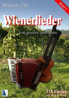 Wienerlieder von gestern und heute. Bd.2