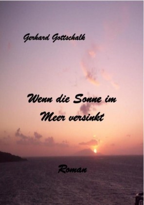 Wenn die Sonne im Meer versinkt
