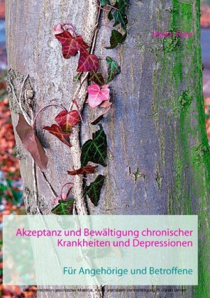 Akzeptanz und Bewältigung chronischer Krankheiten und Depressionen