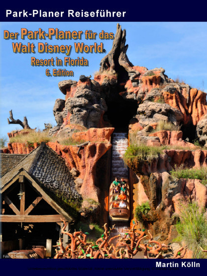 Der Park-Planer für das Walt Disney World Resort in Florida - 6. Edition - E-Book main product photo