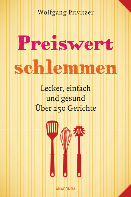 Preiswert schlemmen. Lecker, einfach und gesund. Über 250 Gerichte main product photo