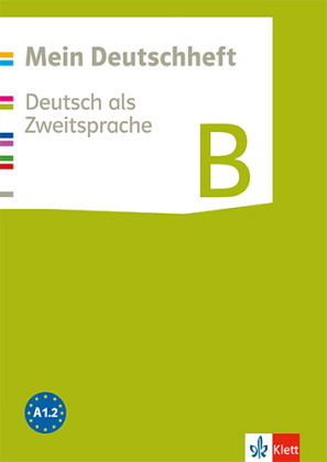 Mein Deutschheft B. Deutsch als Zweitsprache
