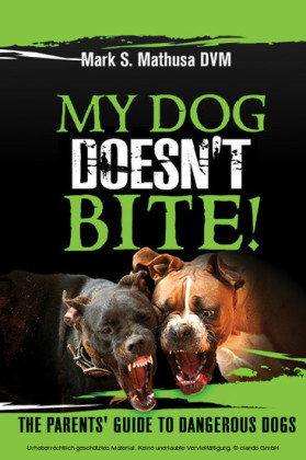 My Dog Doesn't Bite