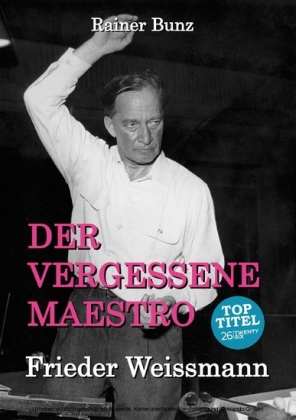Der vergessene Maestro