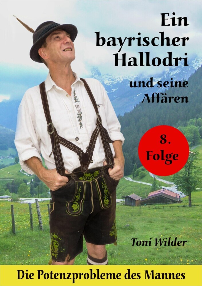 Ein Bayerischer Hallodri und seine Affären Band 8 main product photo