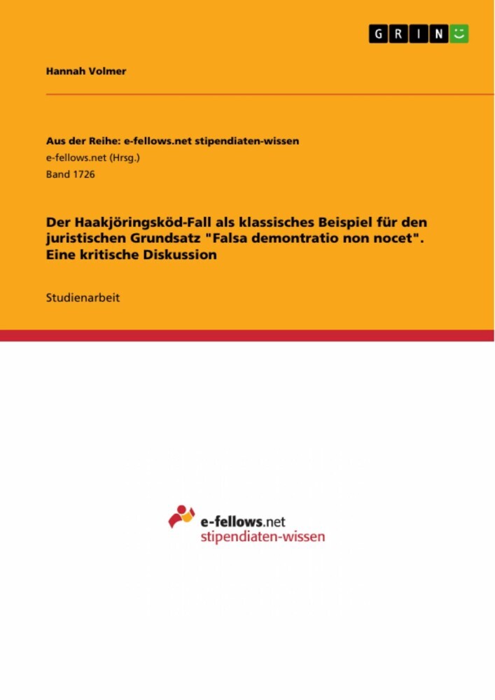 Der Haakjöringsköd-Fall als klassisches Beispiel für den juristischen Grundsatz 'Falsa demontratio non nocet'. Eine kritische Diskussion main product photo