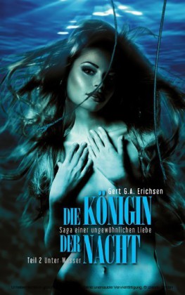 Die Königin der Nacht - Saga einer ungewöhnlichen Liebe