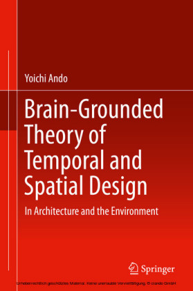 Brain-Grounded Theory of Temporal and Spatial Design