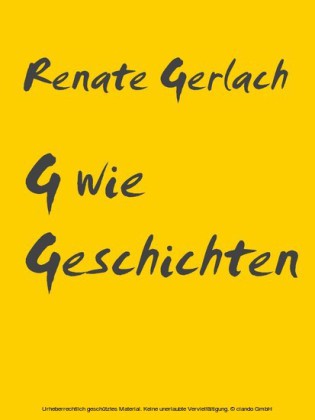 G wie Geschichten