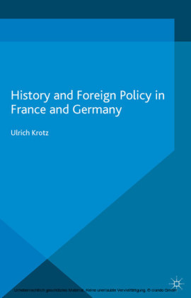 History and Foreign Policy in France and Germany