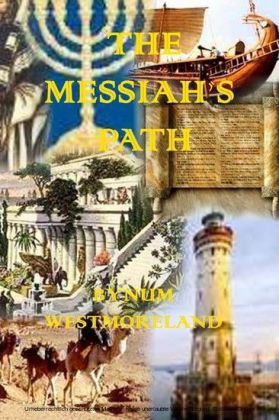 The Messiah's Path