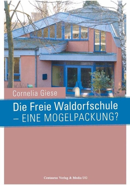 Die Freie Waldorfschule - eine Mogelpackung? main product photo