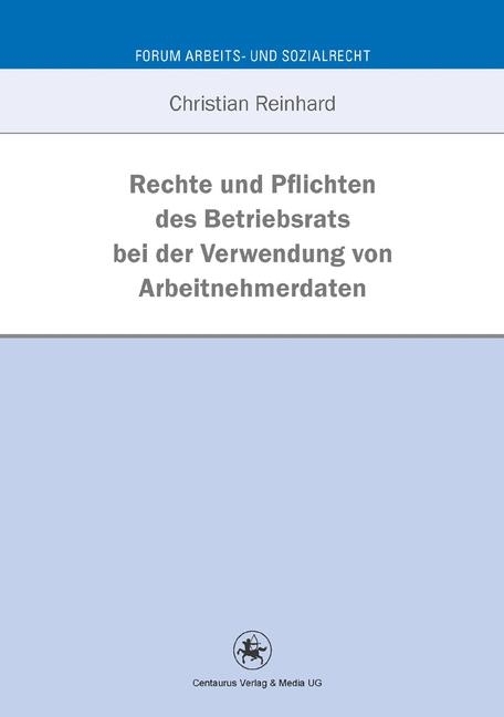 Rechte und Pflichten des Betriebsrats bei der Verwendung von Arbeitnehmerdaten main product photo