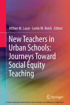 New Teachers in Urban Schools: Journeys Toward Social Equity Teaching
