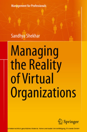Managing the Reality of Virtual Organizations