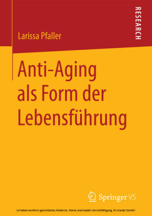 Anti-Aging als Form der Lebensführung