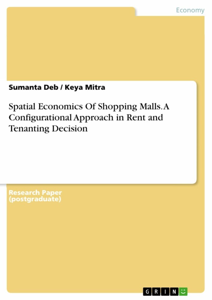 Spatial Economics Of Shopping Malls. A Configurational Approach in Rent and Tenanting Decision main product photo