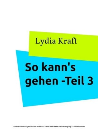 So kann's gehen - Teil 3