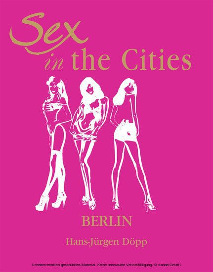Sex in the Cities Vol 2 (Berlin) main product photo
