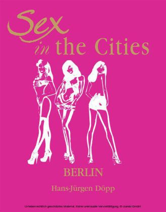 Sex in the Cities Vol 2 (Berlin)