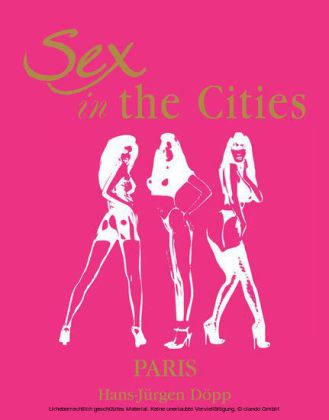 Sex in the Cities Vol 3 (Paris)