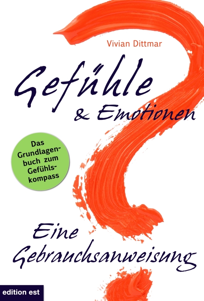 Gefühle & Emotionen - Eine Gebrauchsanweisung main product photo