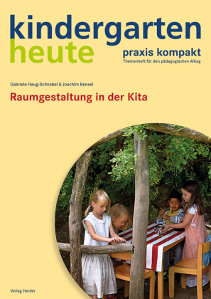 kindergarten heute. praxis kompakt