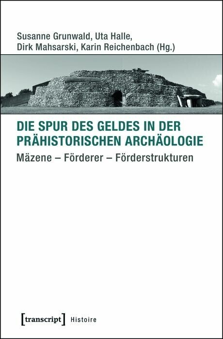 Die Spur des Geldes in der Prähistorischen Archäologie main product photo